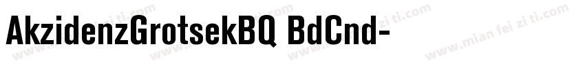AkzidenzGrotsekBQ BdCnd字体转换